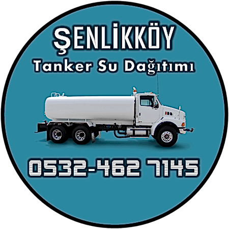 ŞENLİKKÖY TANKER SU